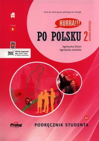 Hurra!!! Po polsku 2. Podręcznik studenta. Nowa Ed