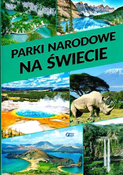 PARKI NARODOWE NA ŚWIECIE