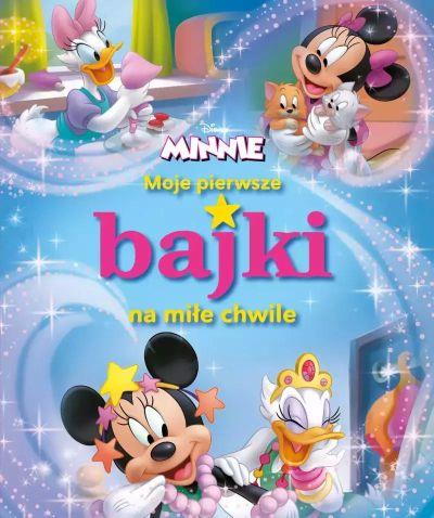 MOJE PIERWSZE BAJKI NA MIŁE CHWILE. DISNEY MINNIE