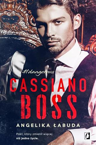 DANGEROUS. TOM 1. CASSIANO BOSS