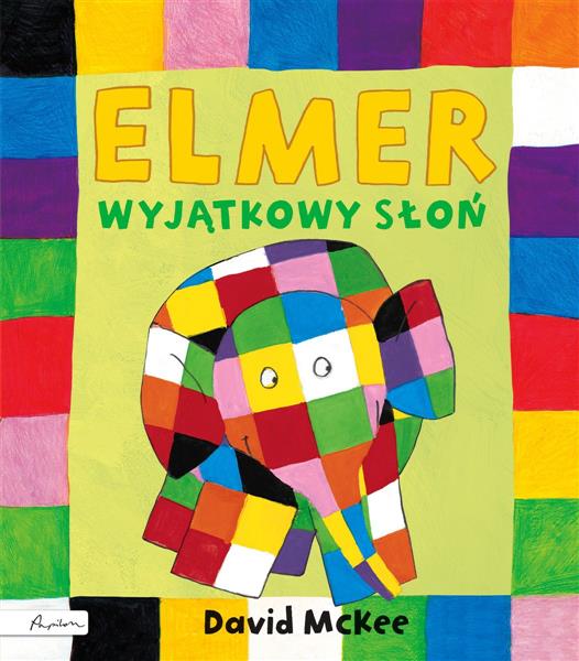 ELMER. WYJĄTKOWY SŁOŃ