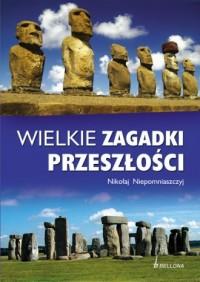 WIELKIE ZAGADKI PRZESZŁOŚCI