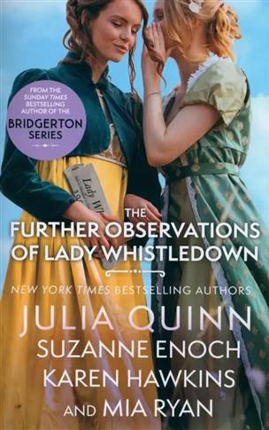 THE FURTHER OBSERVATIONS OF LADY WHISTLEDOWN