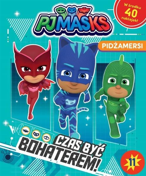 PIDŻAMERSI CZAS BYĆ BOHATEREM 11
