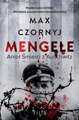 ANIOŁ ŚMIERCI Z AUSCHWITZ