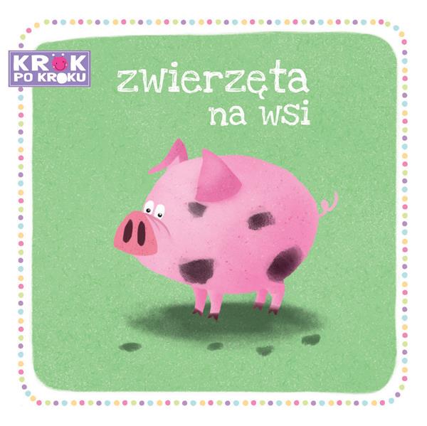 KROK PO KROKU. ZWIERZĘTA NA WSI. HARMONIJKA