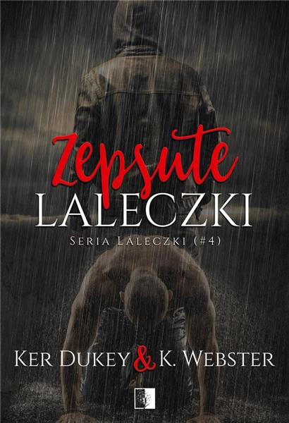 LALECZKI. TOM 4. ZEPSUTE LALECZKI