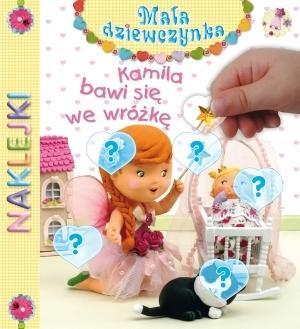 NAKLEJKI. KAMILA BAWI SIĘ WE WRÓŻKĘ. MAŁA DZIEWCZY