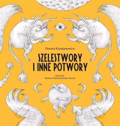 Szelestwory i inne potwory