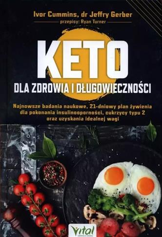 KETO DLA ZDROWIA I DŁUGOWIECZNOŚCI