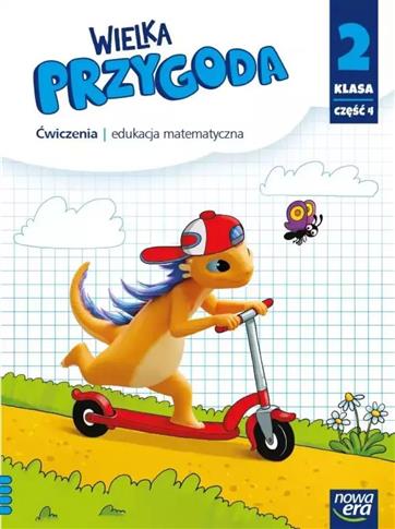 Wielka Przygoda. Edukacja matematyczna. Ćwiczenia