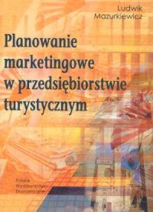 Planowanie marketingowe w przedsiębiorstwie ...