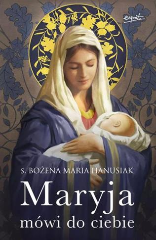 Maryja mówi do ciebie