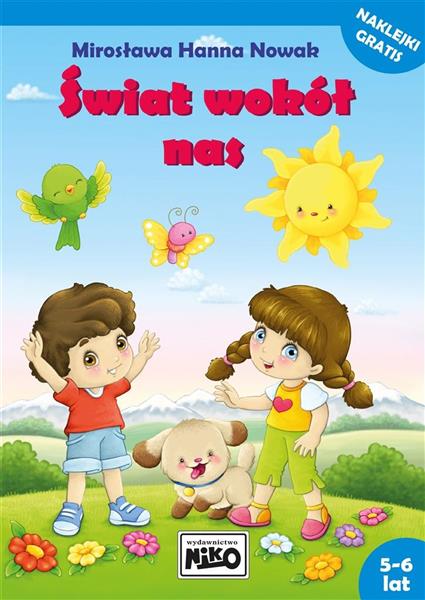 ŚWIAT WOKÓŁ NAS. 5-6 LAT