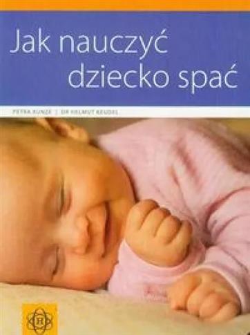 Jak nauczyć dziecko spaćJak nauczyć dziecko spaćJa