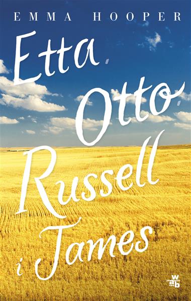 ETTA, OTTO, RUSSELL I JAMES