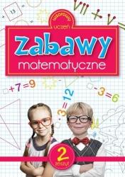 ZABAWY MATEMATYCZNE. CZĘŚĆ 2