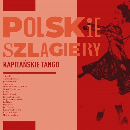 POLSKIE SZLAGIERY: KAPITAŃSKIE TANGO CD