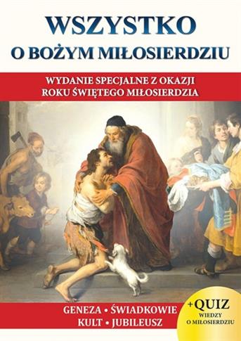 Wszystko o Bożym Miłosierdziu Wydanie specjalne...