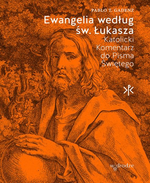 EWANGELIA WEDŁUG ŚW. ŁUKASZA