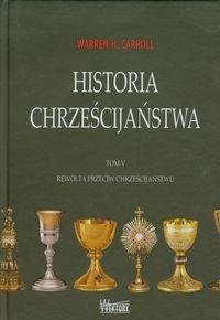 HISTORIA CHRZEŚCIJAŃSTWA. TOM 5