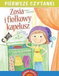PIERWSZE CZYTANKI. ZOSIA I FIOŁKOWY KAPELUSZ