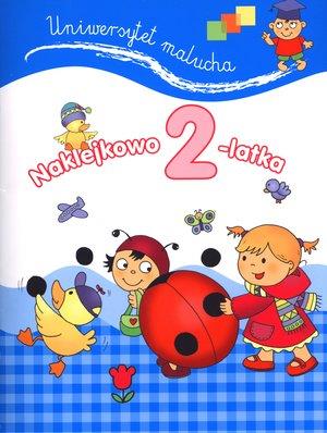 NAKLEJKOWO 2-LATKA. UNIWERSYTET MALUCHA
