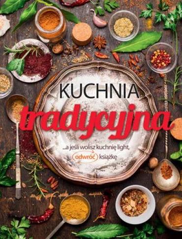 Kuchnia tradycyjna / Kuchnia light