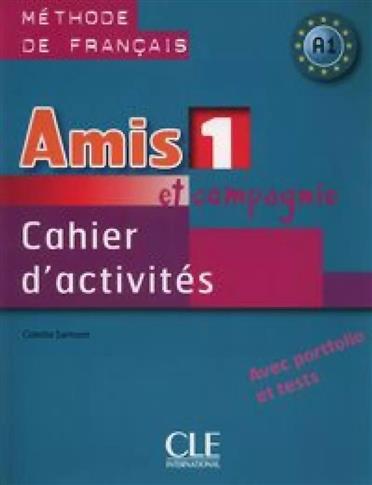 Amis et compagnie 1 ćwiczenia A1+CD 2015