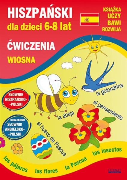 HISZPAŃSKI DLA DZIECI 6-8 LAT. ĆWICZENIA. WIOSNA (