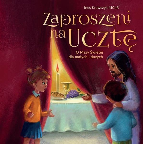 ZAPROSZENI NA UCZTĘ