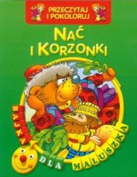 NAĆ I KORZONKI. PRZECZYTAJ I POKOLORUJ.