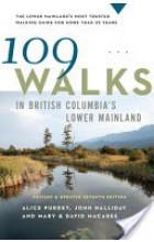 109 WALKS IN BRITISH COLUMBIA S LOWER MAINLAND