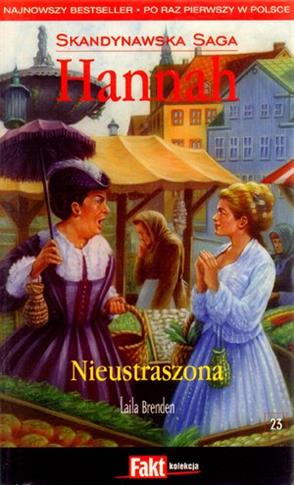 HANNAH. SKANDYNAWSKA SAGA. TOM 23. NIEUSTRASZONA