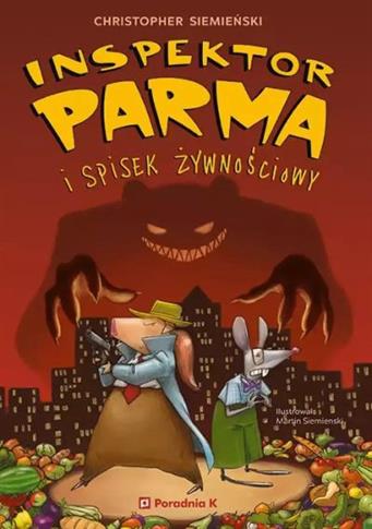 INSPEKTOR PARMA I SPISEK ŻYWNOŚCIOWY