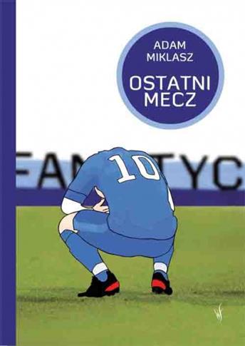 Ostatni mecz