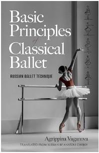 Basic Principles of Classical Ballet