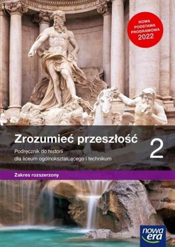 Zrozumieć przeszłość 2. Podręcznik do historii dla