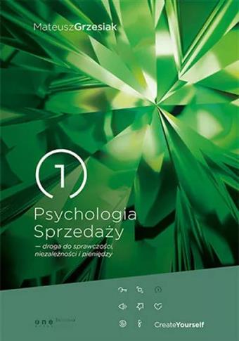 Psychologia Sprzedaży - droga do sprawczości, niez