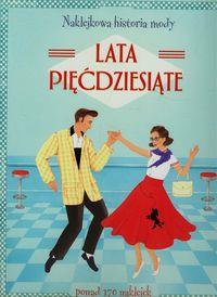 NAKLEJKOWA HISTORIA MODY LATA PIĘĆDZIESIĄTE