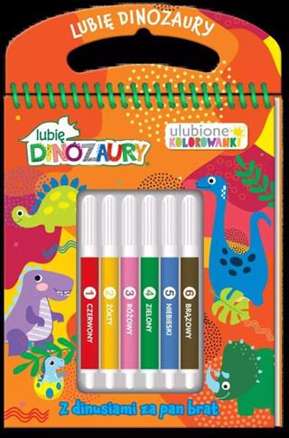 LUBIĘ DINOZAURY. ULUBIONE KOLOROWANKI 2. Z DINUSIA