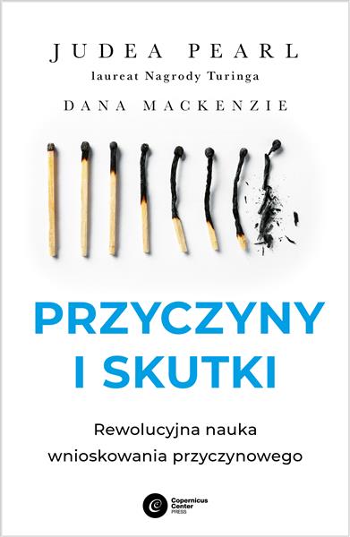 PRZYCZYNY I SKUTKI. REWOLUCYJNA NAUKA ...