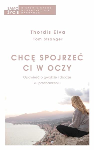 CHCĘ SPOJRZEĆ CI W OCZY