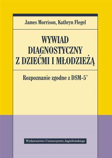 WYWIAD DIAGNOSTYCZNY Z DZIEĆMI I MŁODZIEŻĄ