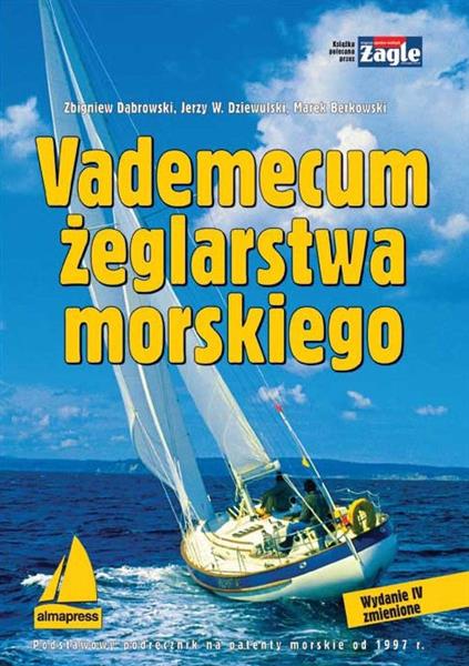 VADEMECUM ŻEGLARSTWA MORSKIEGO, WYDANIE 4 ZMIENION