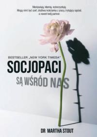 SOCJOPACI SĄ WŚRÓD NAS LUDZIE BEZ SUMIENIA. OUTLET