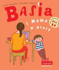 BASIA I MAMA W PRACY