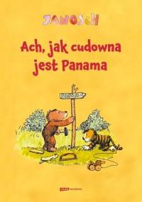 Ach, jak cudowna jest Panama!