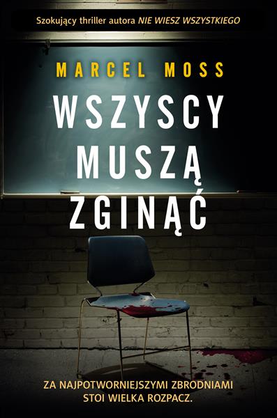 WSZYSCY MUSZĄ ZGINĄĆ