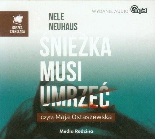 ŚNIEŻKA MUSI UMRZEĆ. AUDIOBOOK